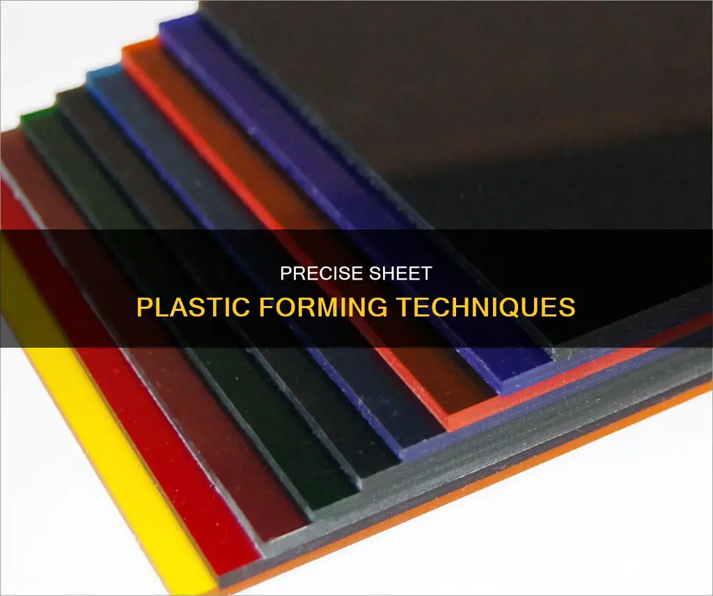 how to precisefly form sheet plastic