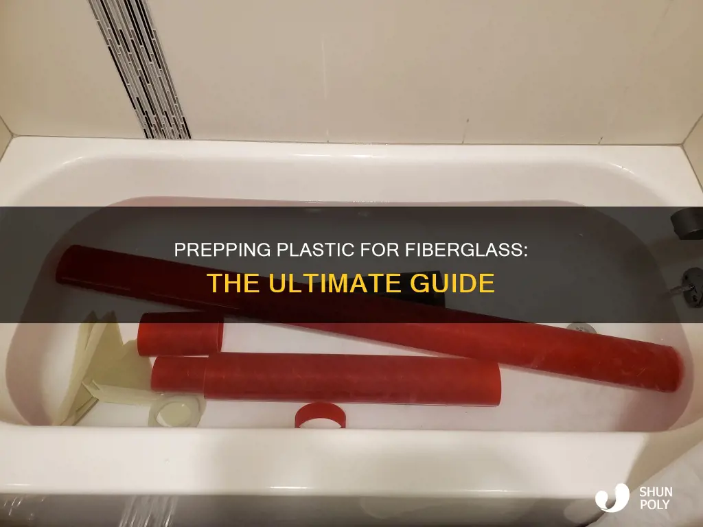 how to prep plastic for fiberglass
