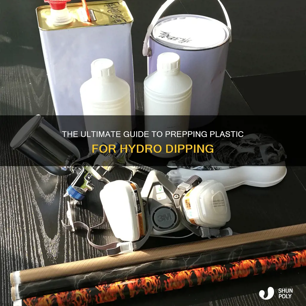 how to prep plastic for hydro dipping