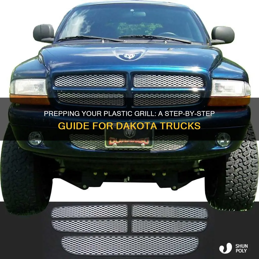 how to prep plastic grill 2000 dakota