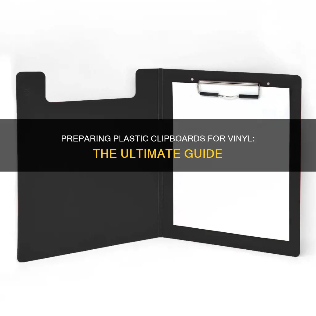 how to prepare plastic clipboard for vinyl
