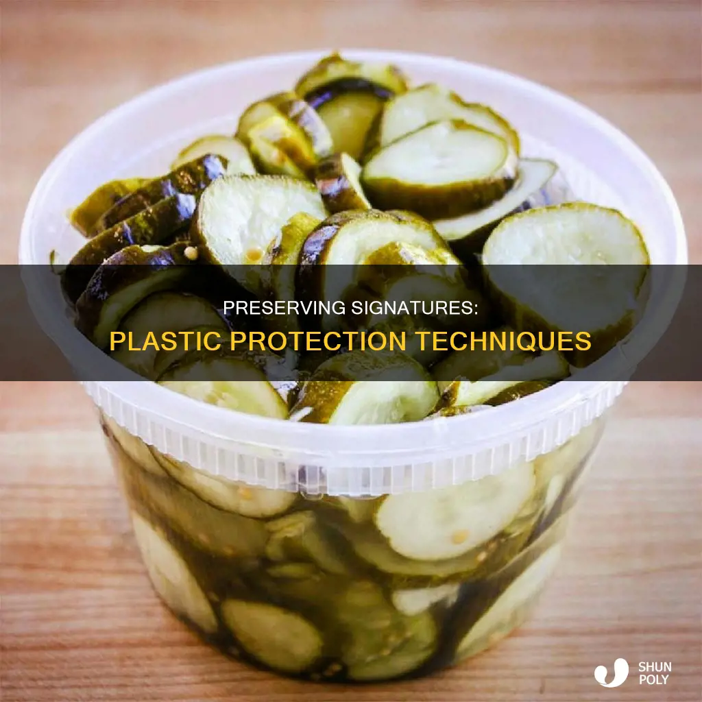 how to preserve a signature on plastic