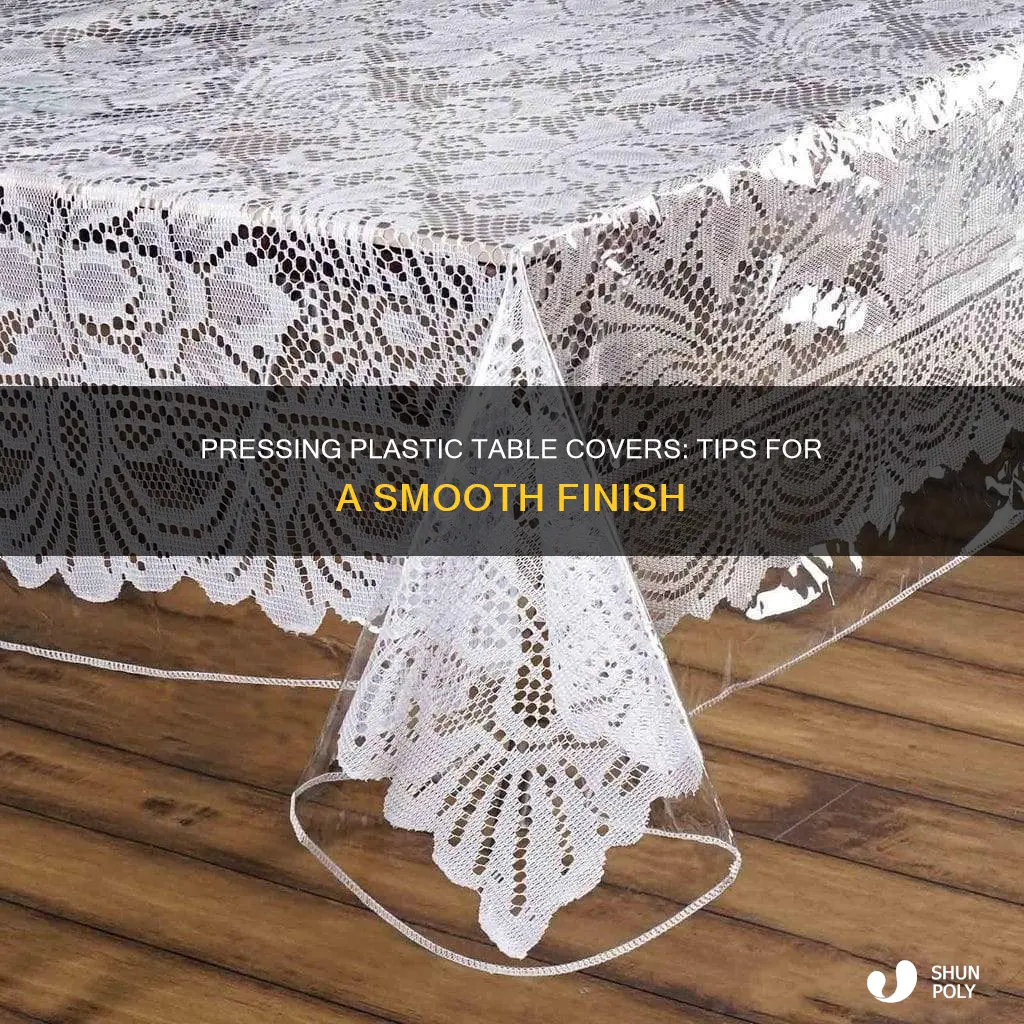 how to press out plastic table cover