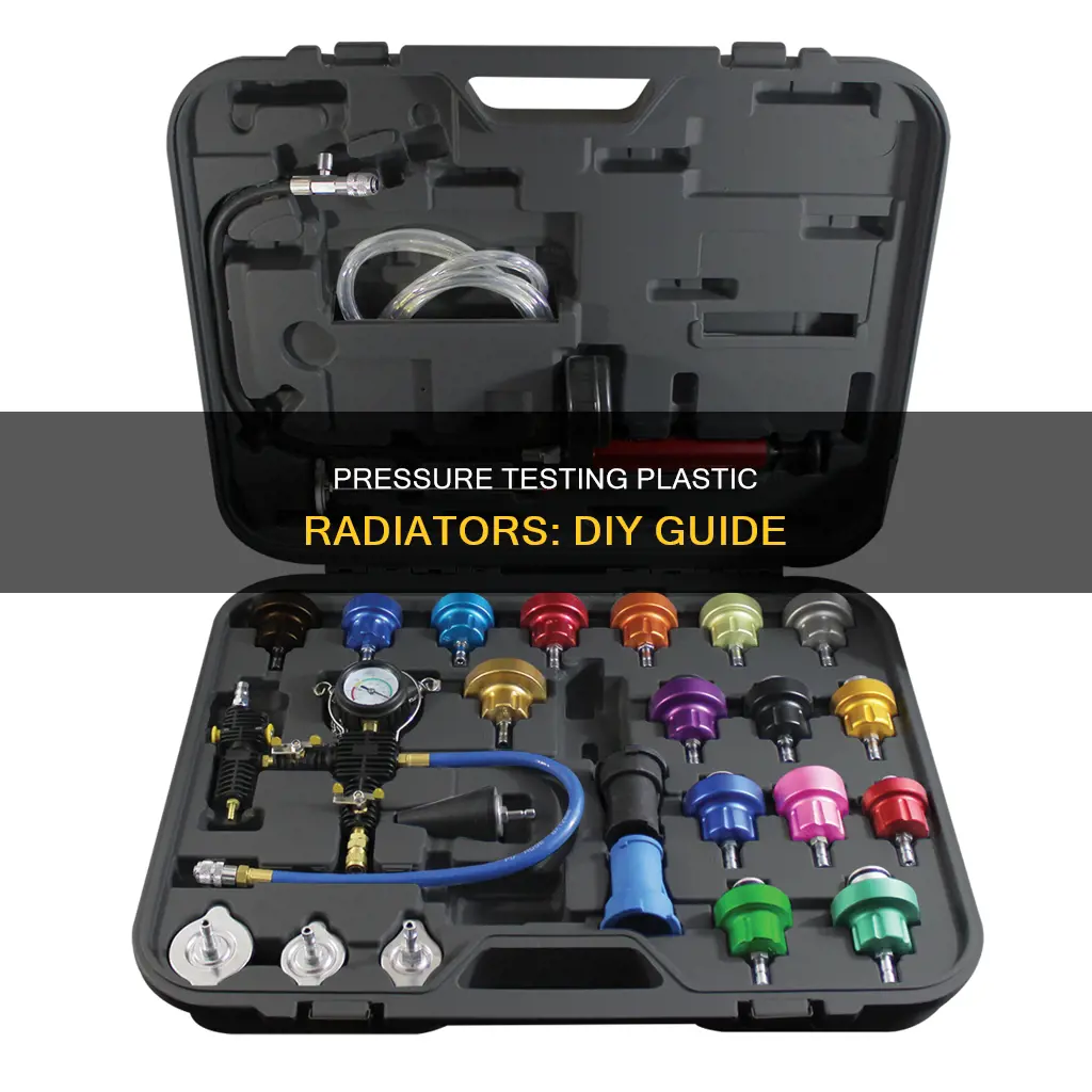 how to pressure test a plastic radiator