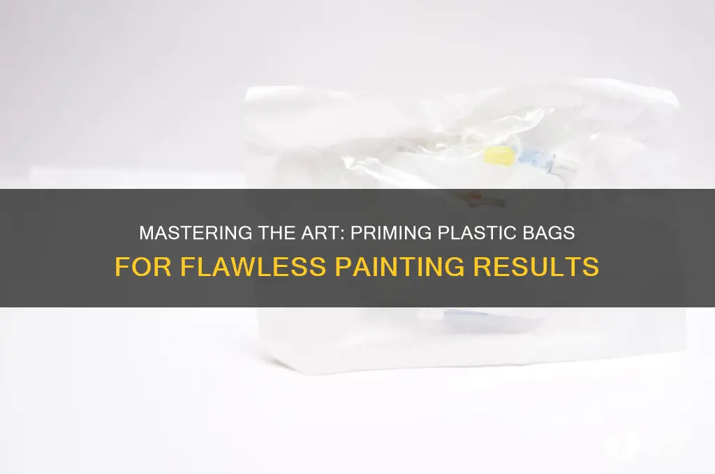 how to prime plastic bags for painting