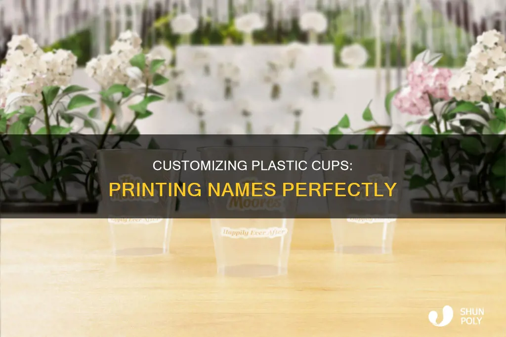 how to print names on plastic cups