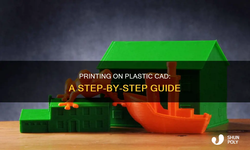 how to print on plastic cad