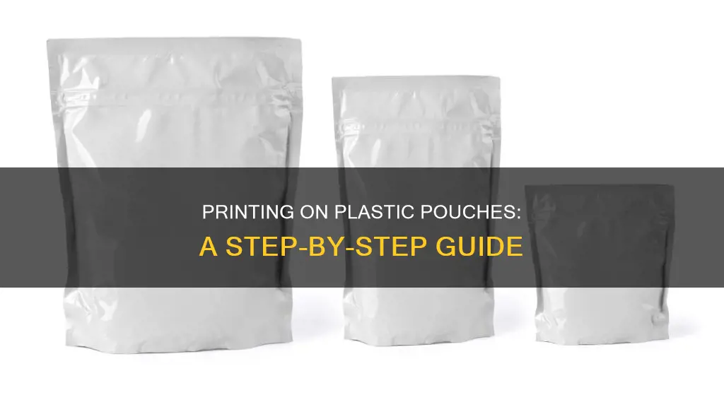 how to print on plastic pouches