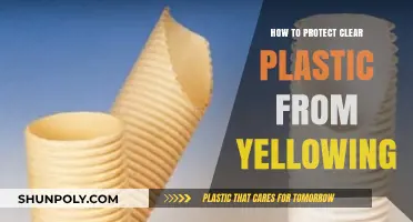 Prevent Clear Plastic Yellowing: Effective Tips for Long-Lasting Clarity