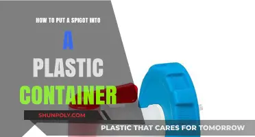 Spigot Installation: Plastic Containers