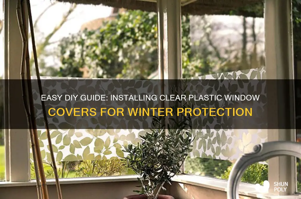 how to put clear plastic on windows