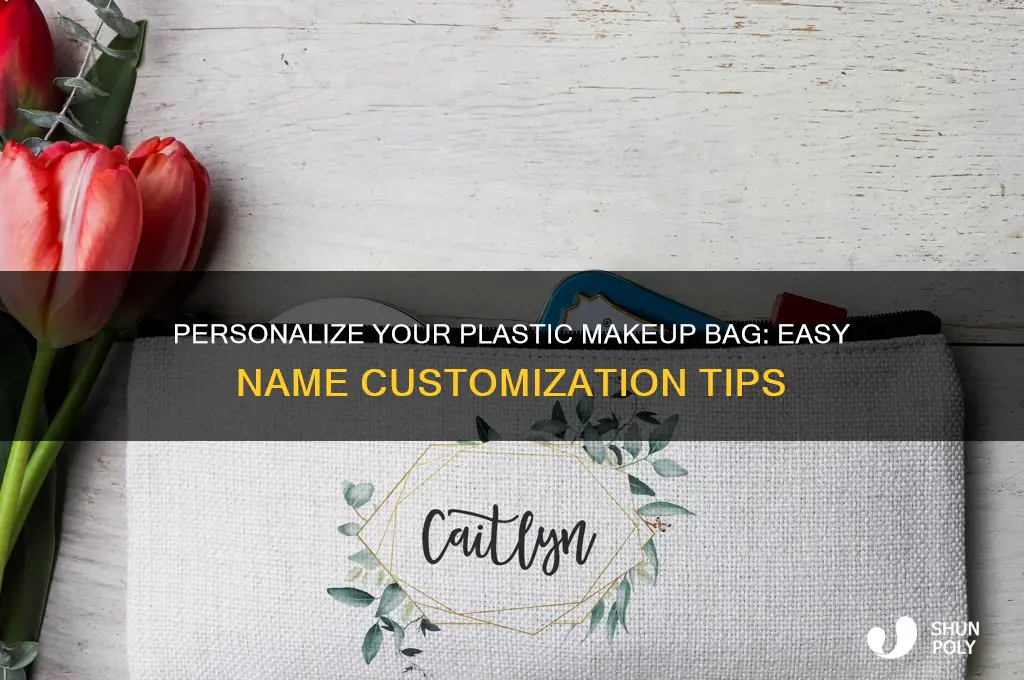 how to put names on plastic makeup bag