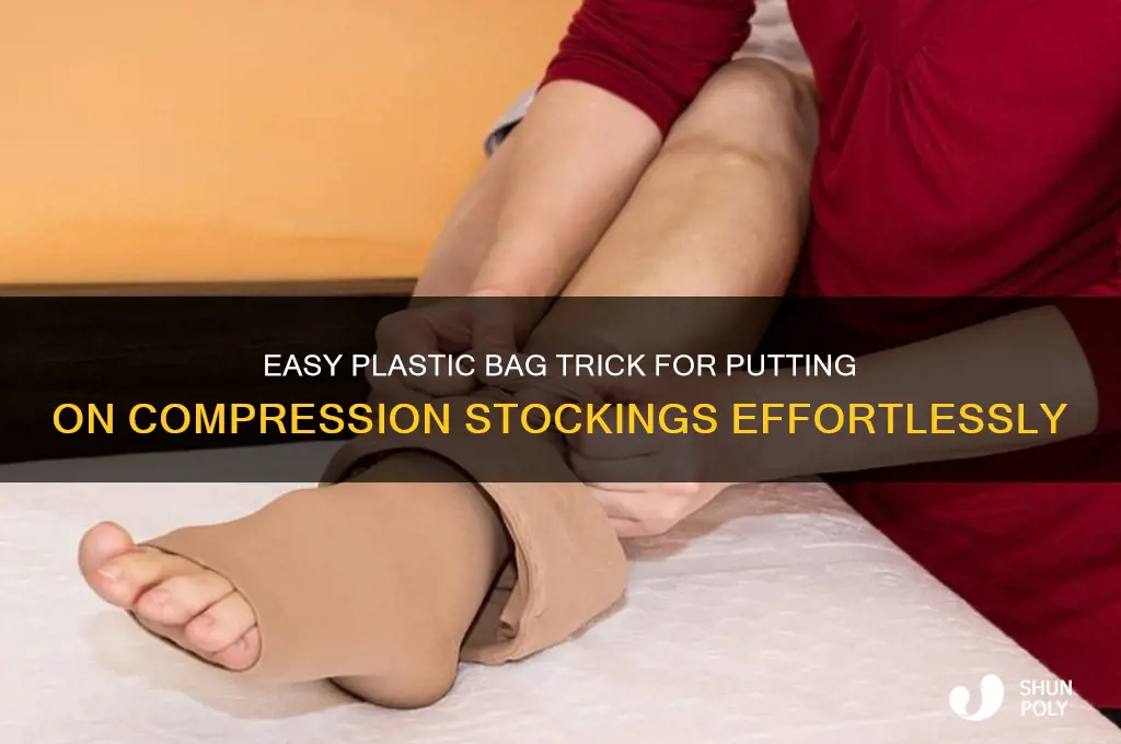 how to put on compression stockings using a plastic bag