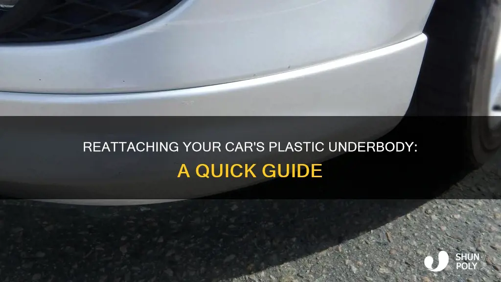 how to reattach plastic piece under car