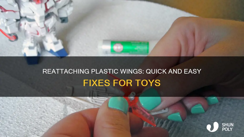 how to reattach plastic toy