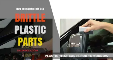 Reconditioning Old Brittle Plastic Parts: A Step-by-Step Guide