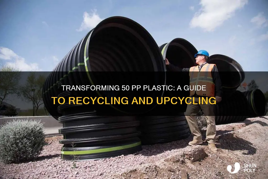 how to recycle 50 pp plastic