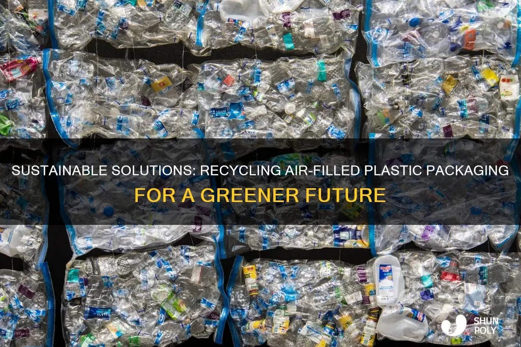 how to recycle air filed plastic packaging