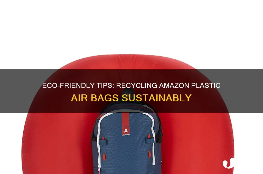 how to recycle amazon plastic air bags