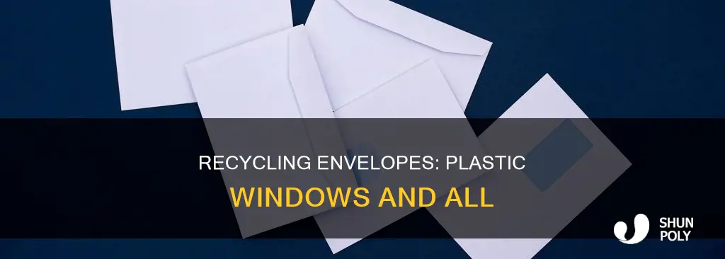 how to recycle envelopes with plastic windows