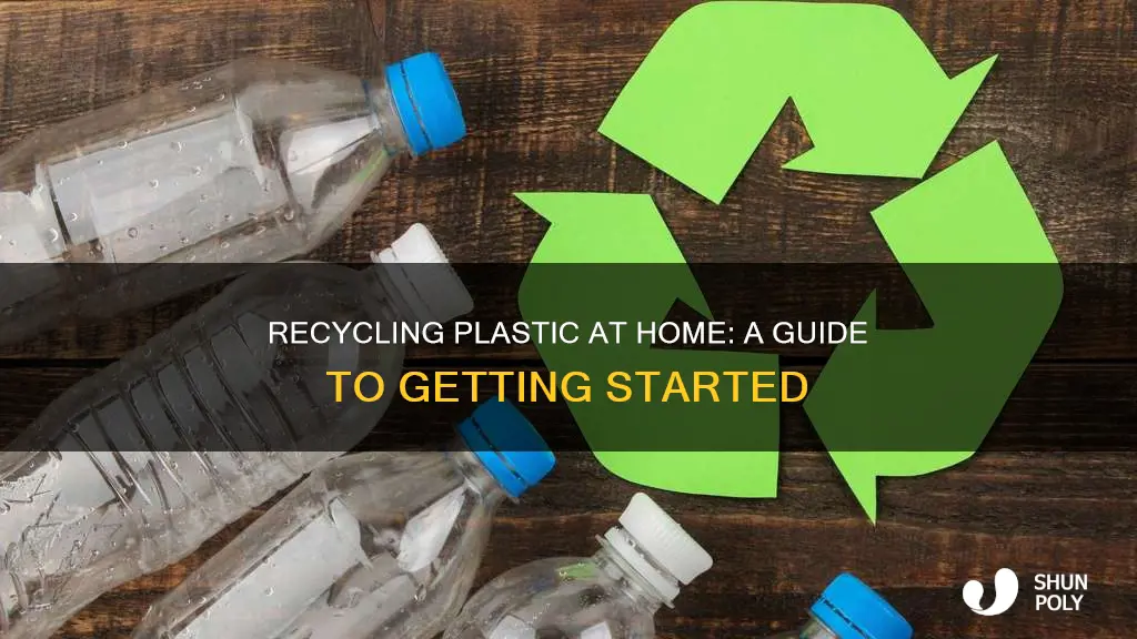 how to recycle plastic at home