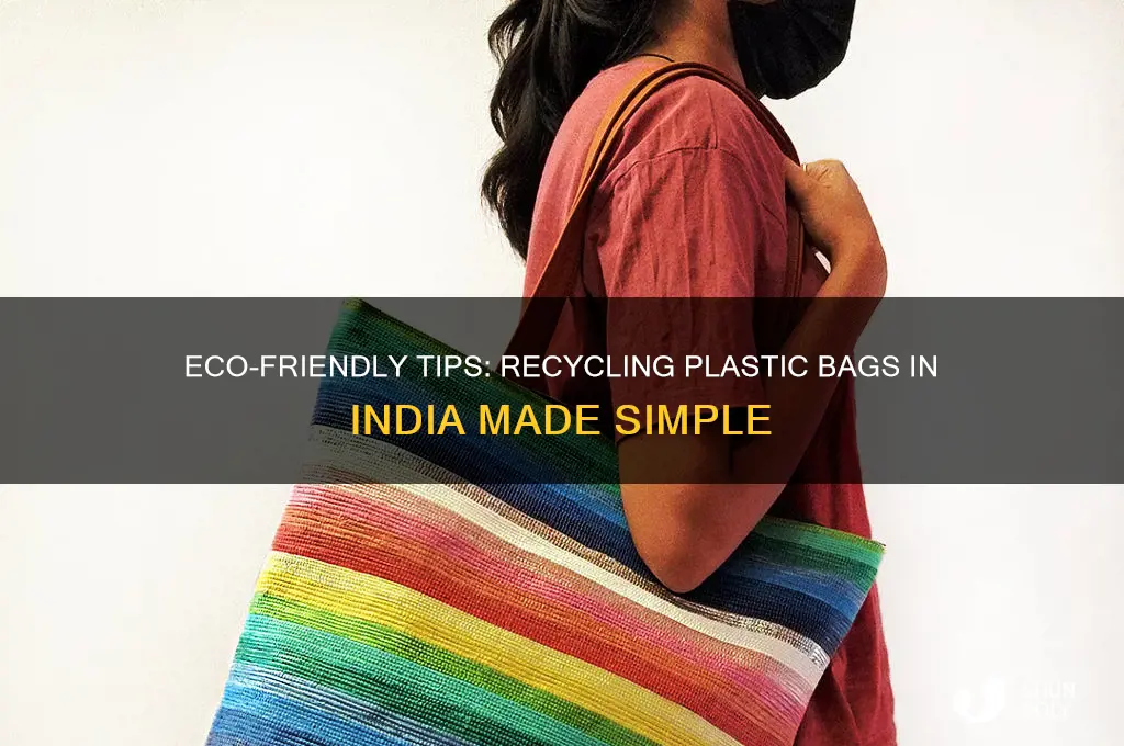 how to recycle plastic bags in india