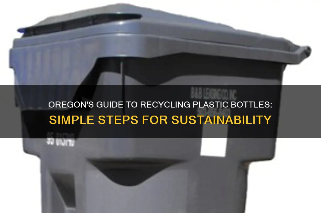 how to recycle plastic bottles in oregon