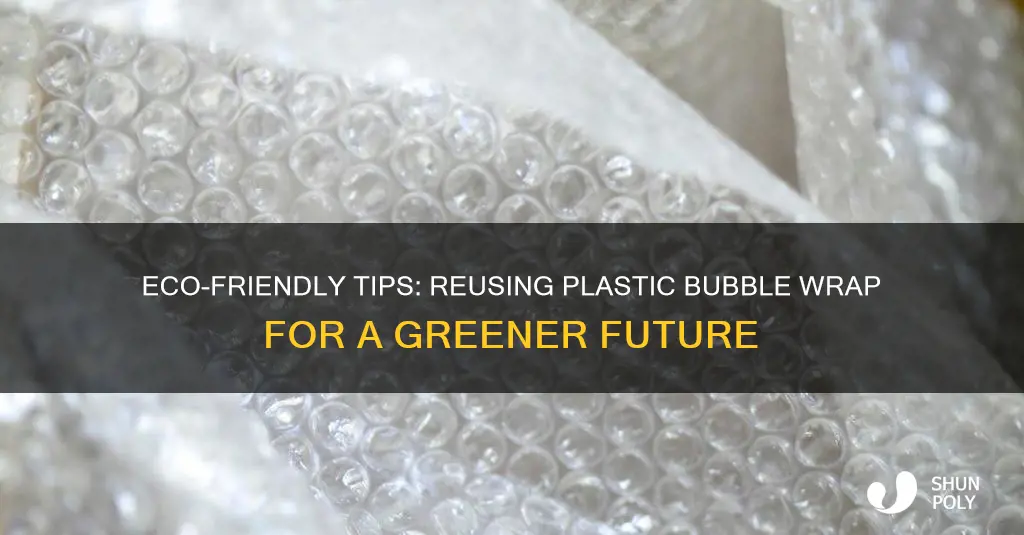 how to recycle plastic bubble wrap