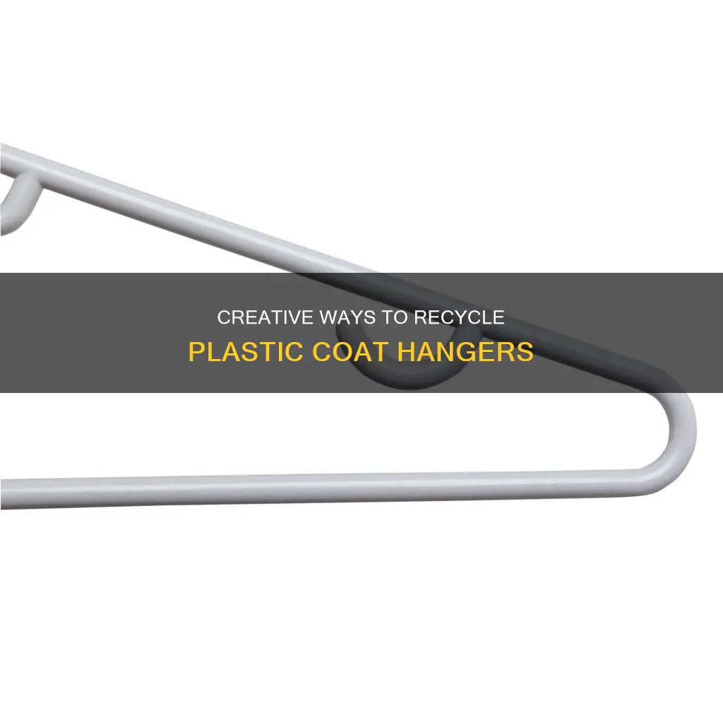 how to recycle plastic coat hangers