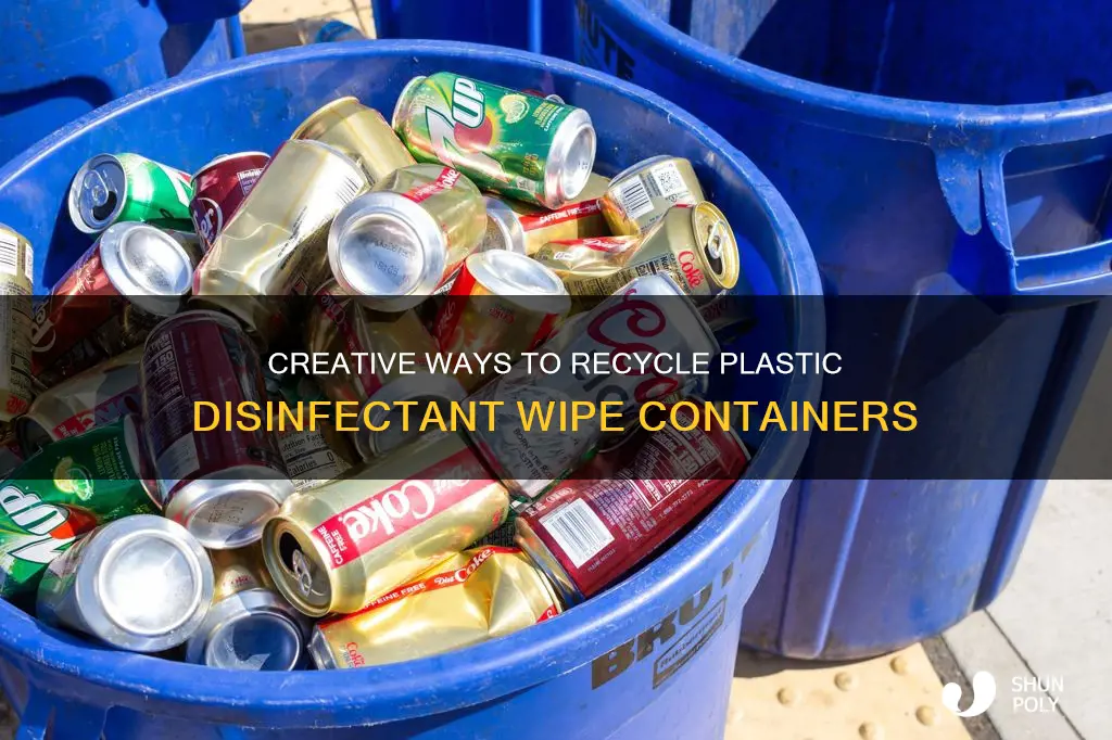 how to recycle plastic disinfectant wipe containers