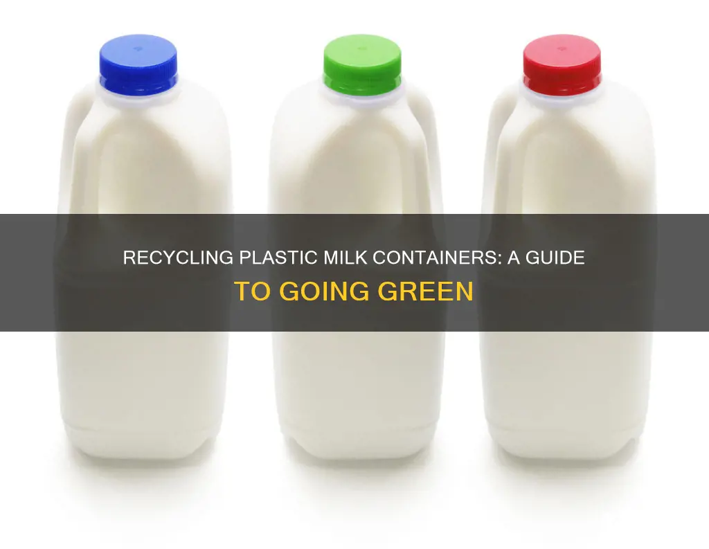 how to recycle plastic milk containers