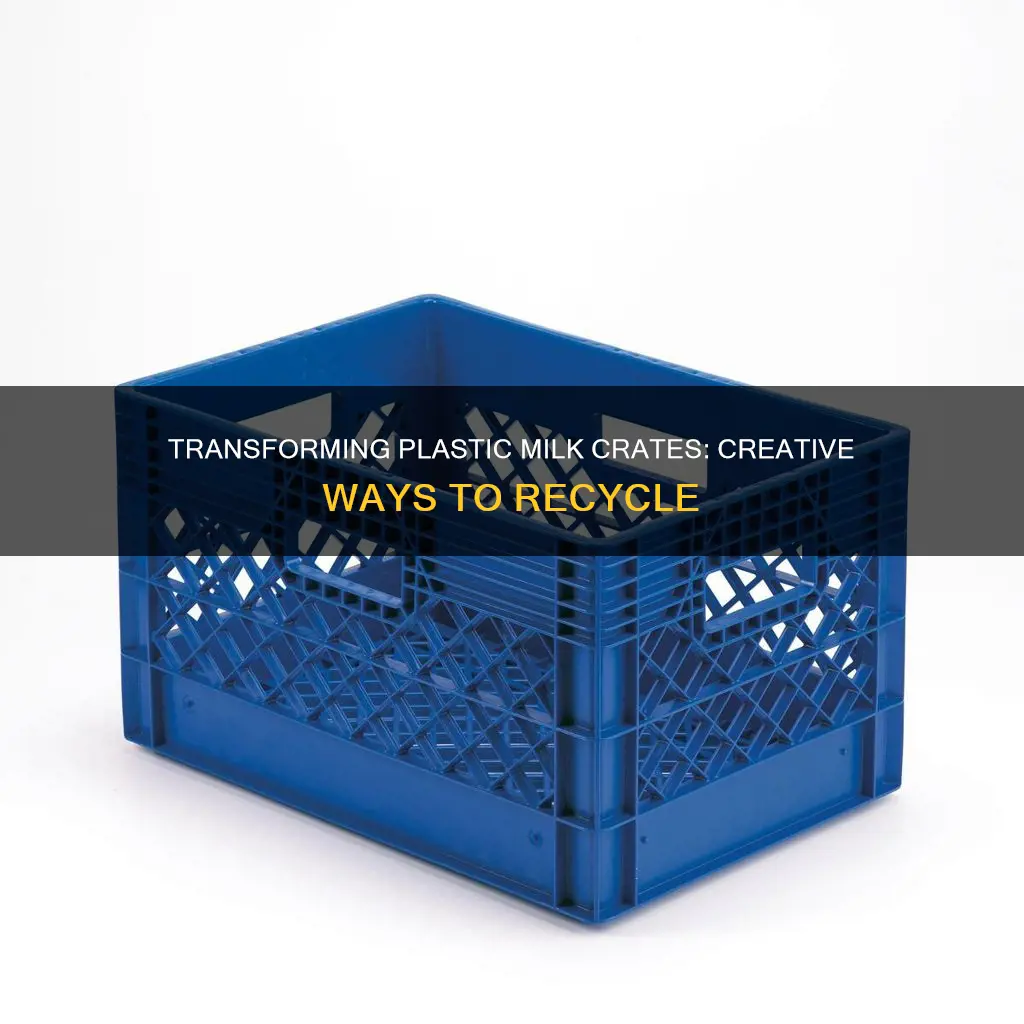 how to recycle plastic milk crates
