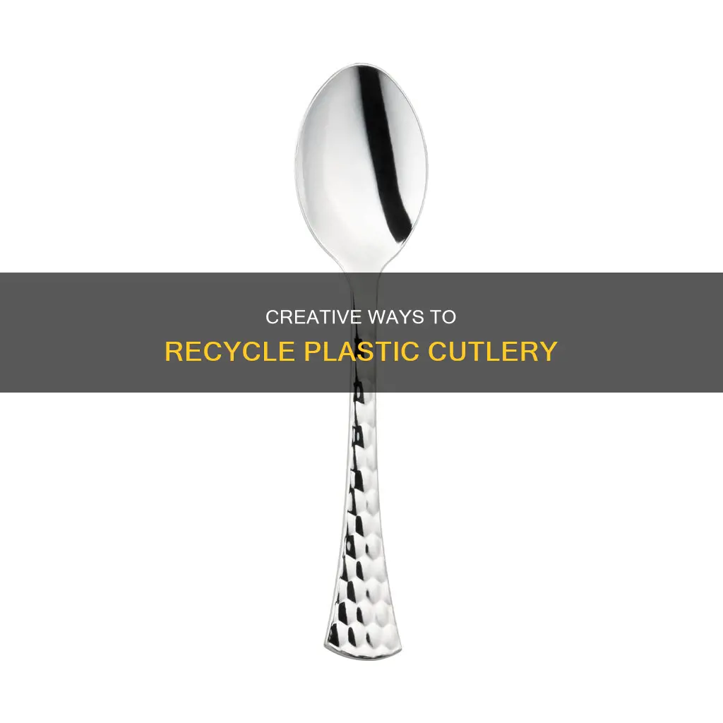 how to recycle plastic spoon and fork