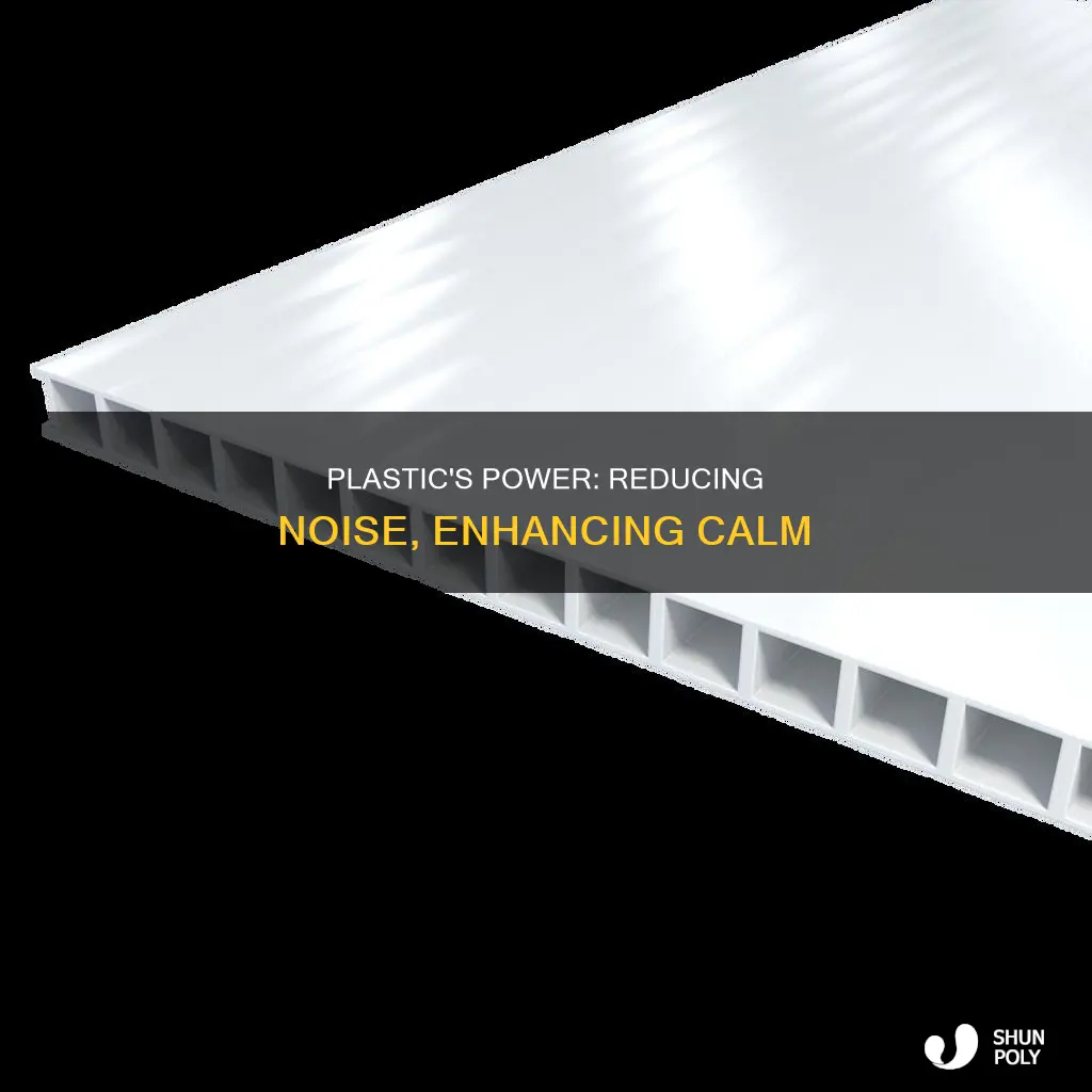 how to reduce noise with plastic