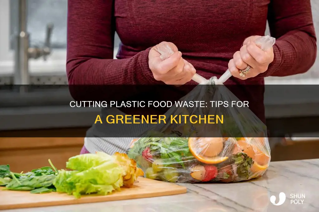 how to reduce plastic food waste