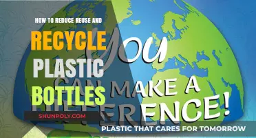 Sustainable Living: Reduce, Reuse, Recycle Plastic Bottles Effectively