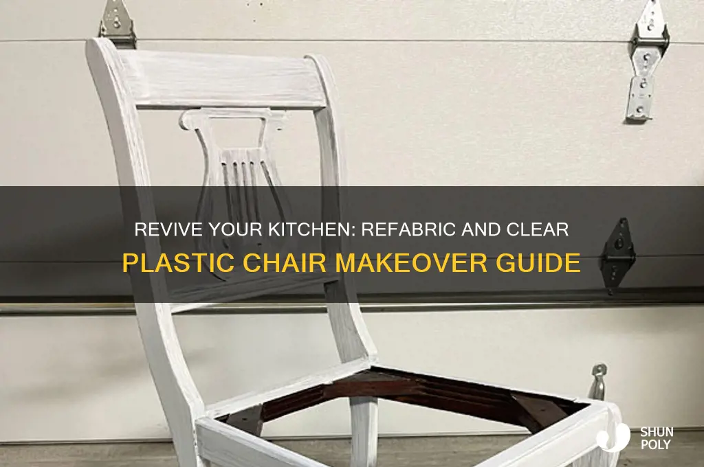 how to refabric and clear plastic kitchen chairs