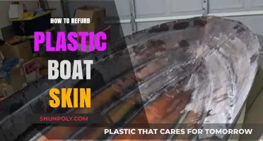 Refurbishing Your Boat: Revitalizing Plastic Skin