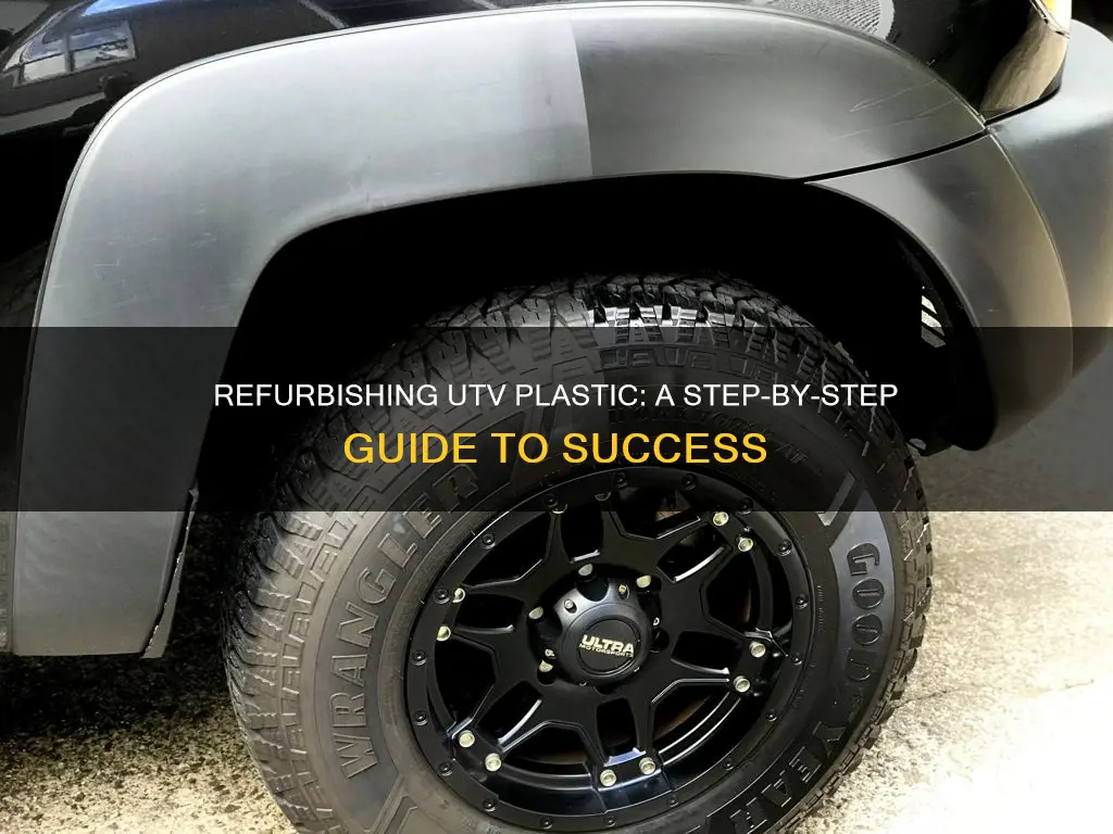 how to refurbish plastic on utv