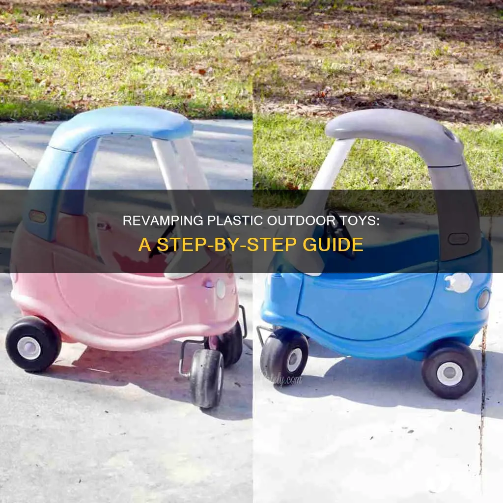 how to refurbish plastic outdoor toys