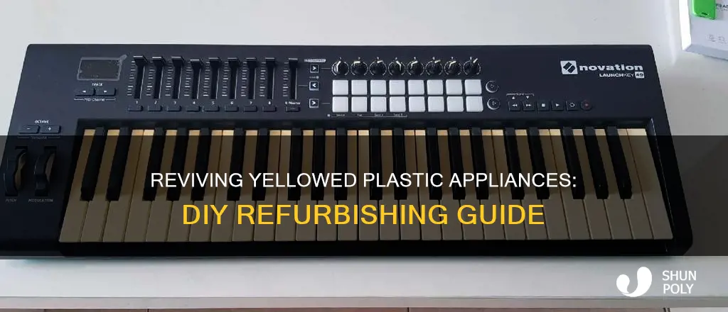 how to refurbish yellowed appliance plastic