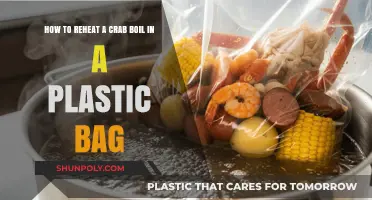 Reheating Crab Boil in a Plastic Bag: Quick & Easy Tips