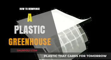 Reinforcing Your Plastic Greenhouse: Tips for Strengthening the Structure