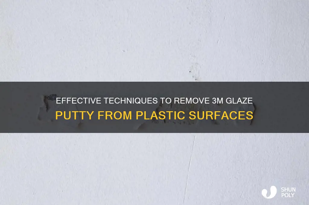 how to remove 3m glaze putty from plastic