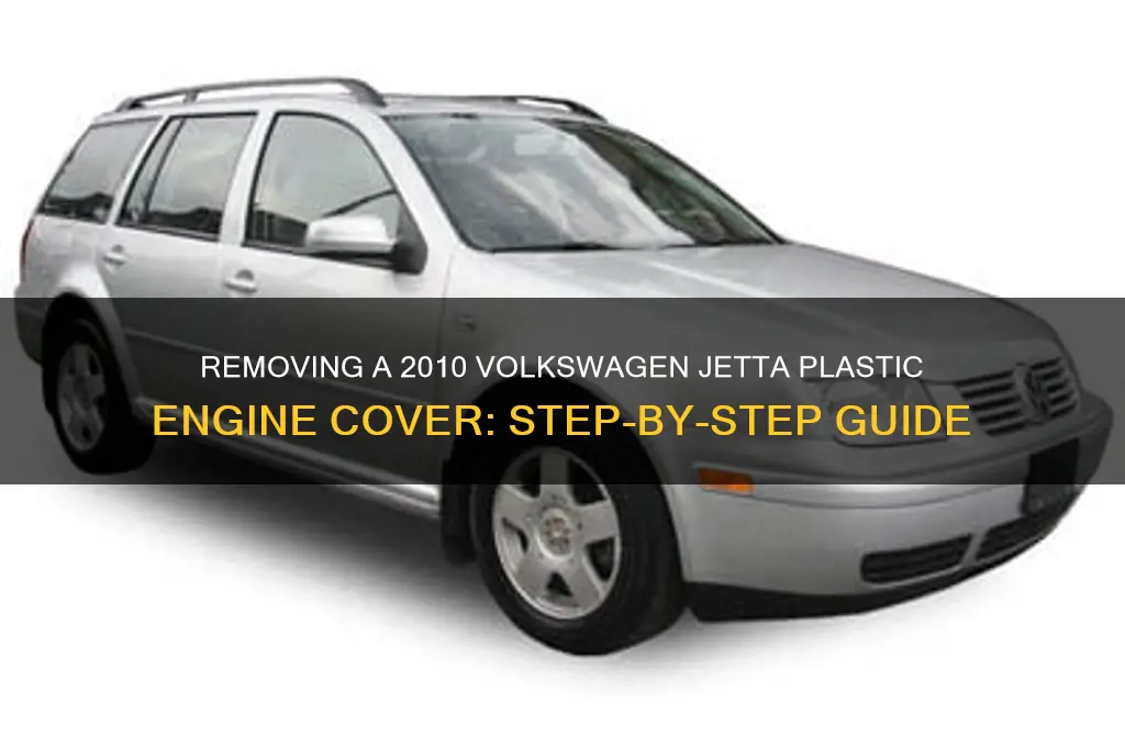 how to remove a 2010 volkswagon jetta plastic engine