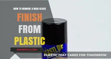 Removing High Gloss Finish from Plastic: A Step-by-Step Guide