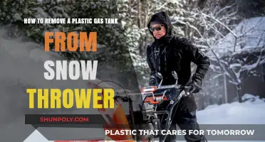 Step-by-Step Guide: Safely Removing a Plastic Gas Tank from Snow Thrower
