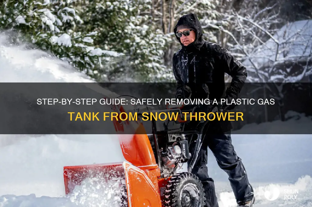 how to remove a plastic gas tank from snow thrower