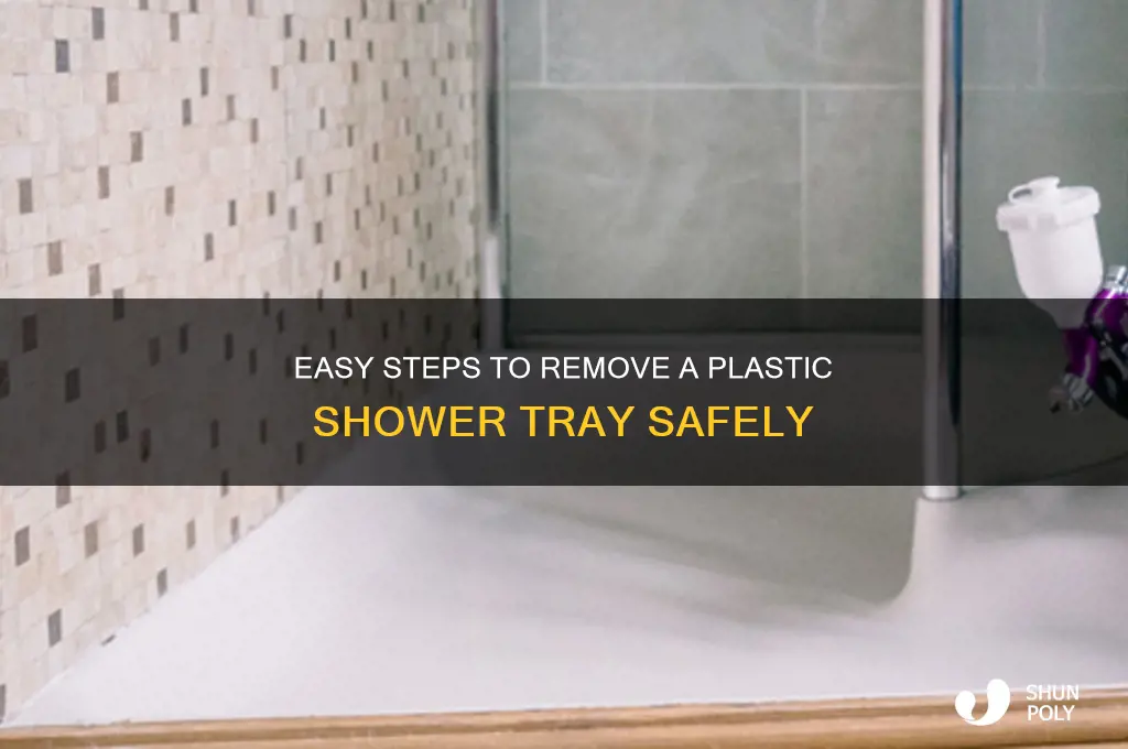 how to remove a plastic shower tray