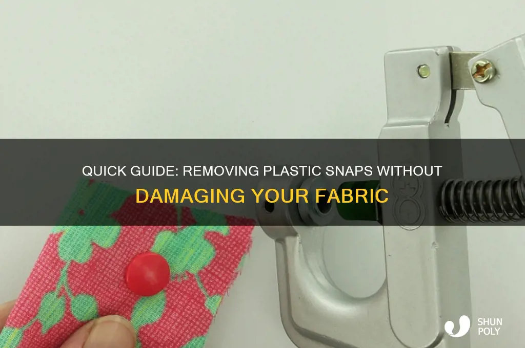 how to remove a plastic snap